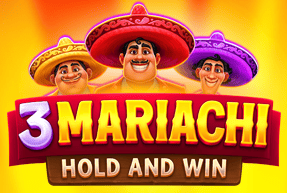 3 Mariachi: Hold & Win